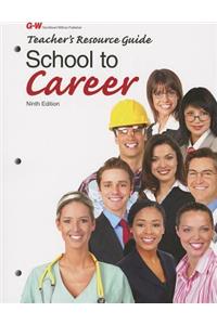 School to Career Teacher's Resource Guide