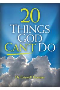 20 Things God Can't Do
