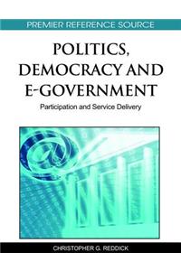 Politics, Democracy and E-Government