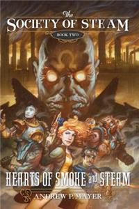 Hearts of Smoke and Steam, 2