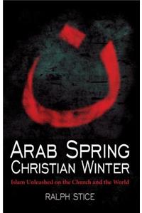Arab Spring, Christian Winter