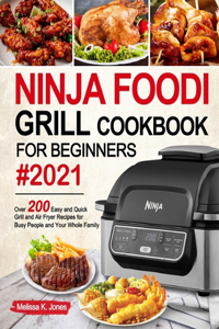 Ninja Foodi Grill Cookbook for Beginners #2021