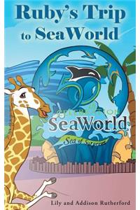 Ruby's Trip to SeaWorld