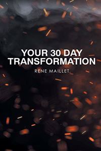 Your 30 Day Transformation