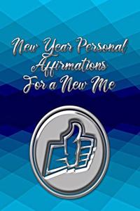New Year Personal Affirmations for a New Me
