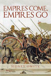 Empires Come, Empires Go