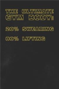 The Ultimate Gym Body