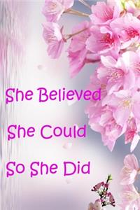 She Believed She Could So She Did