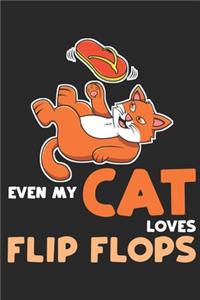 Even My Cat Loves Flip Flops