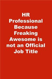 HR Professional Because Freaking Awesome is not an Official Job Title