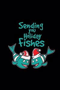 Sending you holiday fishes