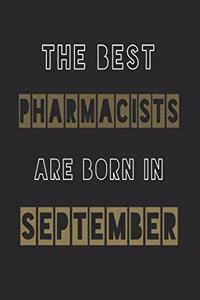The Best pharmacists are born in September journal
