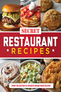 Secret Restaurant Recipes