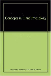 Concepts in Plant Physiology