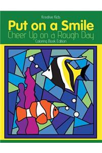 Put on a Smile
