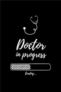 Doctor in progress