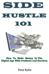 Side Hustle 101