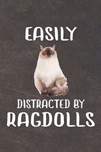 Easily Distracted By Ragdoll Notebook Journal