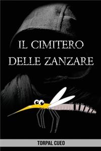 Il cimitero delle zanzare