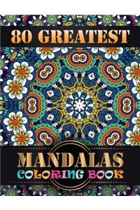 80 Greatest Mandalas Coloring Book