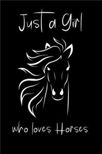 Just a Girl Who Loves Horses