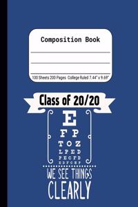 Class of 20/20 We See Things Clearly
