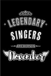 Legendary Singers are born in November
