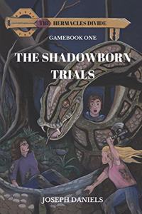 The Shadowborn Trials