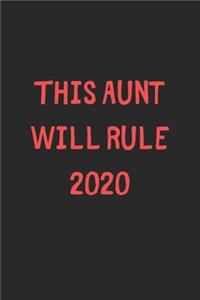 This Aunt Will Rule 2020