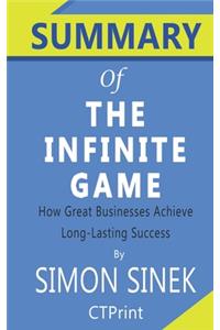 Summary of The Infinite Game Simon Sinek - How Great Businesses Achieve Long-lasting Success