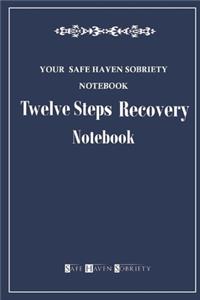 Your Safe Haven Sobriety Notebook