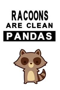 Notizbuch Racoons are clean Pandas Version 2