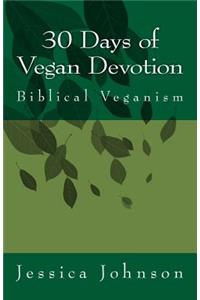 30 Days of Vegan Devotion