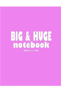Big & Huge Notebook (300 Pages)