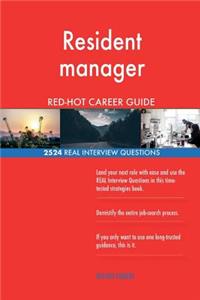 Resident manager RED-HOT Career Guide; 2524 REAL Interview Questions