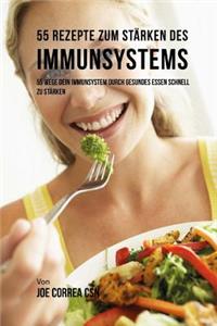 55 Rezepte zum Stärken des Immunsystems