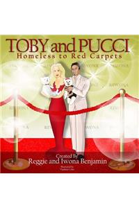 Toby and Pucci homeless to red carpets