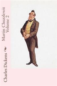 Martin Chuzzlewit Volume 2