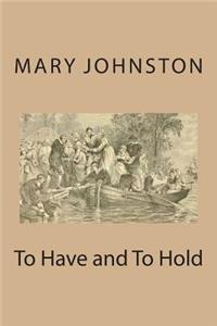To Have and To Hold
