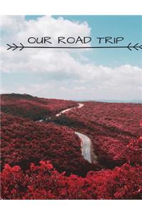 Our Road Trip