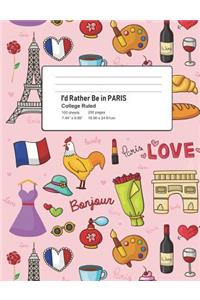 I'd Rather Be in PARIS