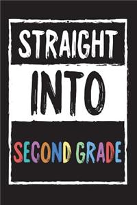 Straight Into Second Grade
