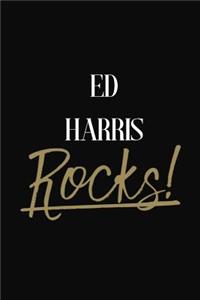 Ed Harris Rocks!