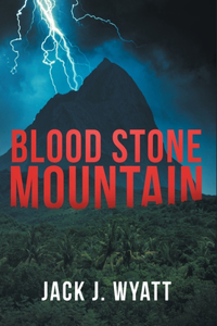 Blood Stone Mountain