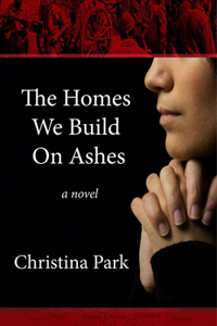 Homes We Build on Ashes
