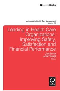 Leading in Health Care Organizations