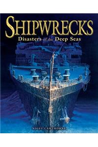 Shipwrecks Disasters of the Deep Seas