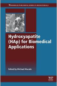 Hydroxyapatite (Hap) for Biomedical Applications