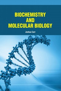 Biochemistry And Molecular Biology