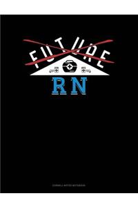 Future RN